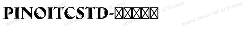 PinoITCStd字体转换