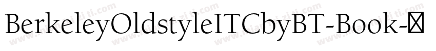 BerkeleyOldstyleITCbyBT-Book字体转换