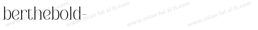 berthebold字体转换