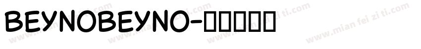 beynobeyno字体转换