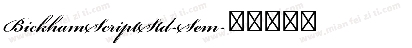 BickhamScriptStd-Sem字体转换