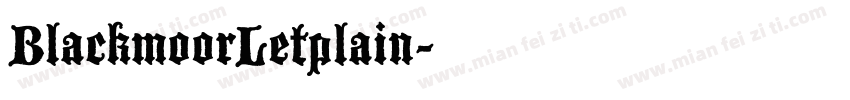 BlackmoorLetplain字体转换