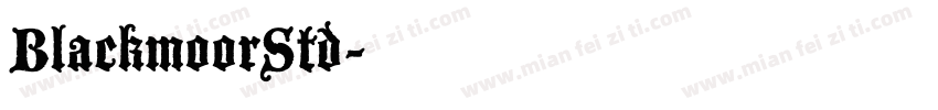 BlackmoorStd字体转换