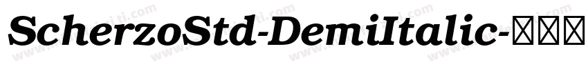 ScherzoStd-DemiItalic字体转换
