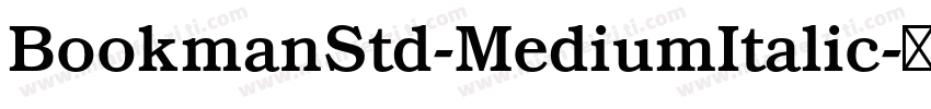 BookmanStd-MediumItalic字体转换
