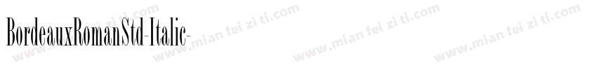BordeauxRomanStd-Italic字体转换