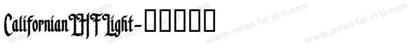 CalifornianLHFLight字体转换
