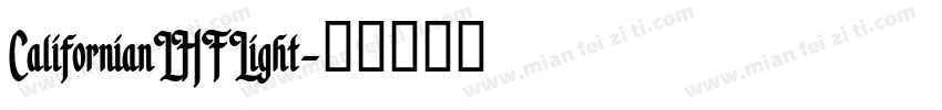 CalifornianLHFLight字体转换