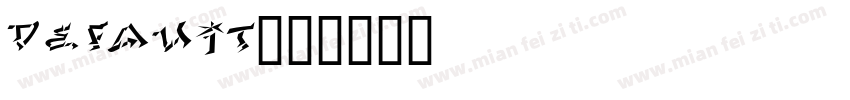 Defauit字体转换