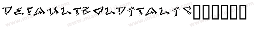 defaultbolditalic字体转换