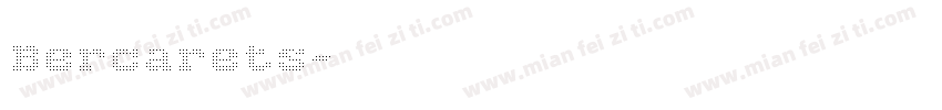Bercarets字体转换