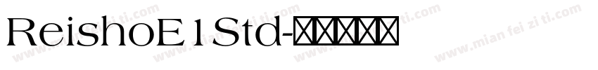 ReishoE1Std字体转换