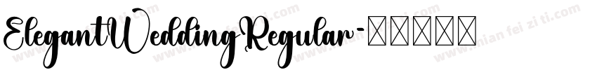 ElegantWeddingRegular字体转换