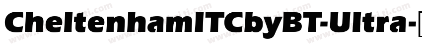 CheltenhamITCbyBT-Ultra字体转换
