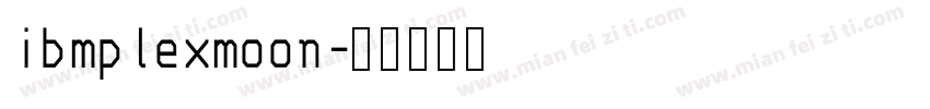ibmplexmoon字体转换