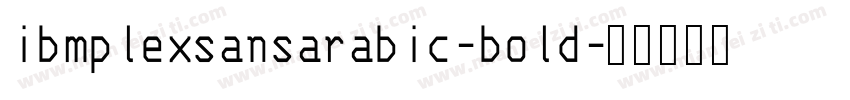 ibmplexsansarabic-bold字体转换