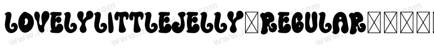 LovelyLittleJelly-Regular字体转换