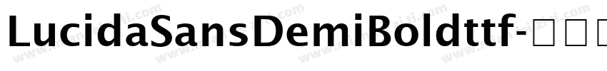 LucidaSansDemiBoldttf字体转换