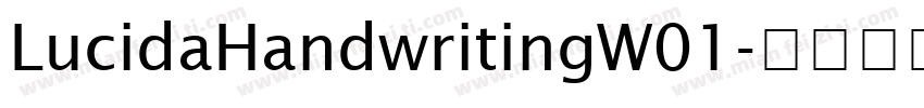 LucidaHandwritingW01字体转换