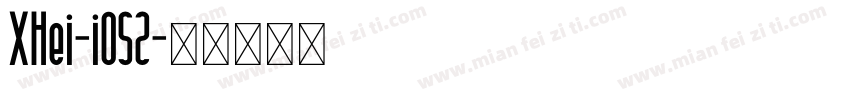 XHei-iOS2字体转换