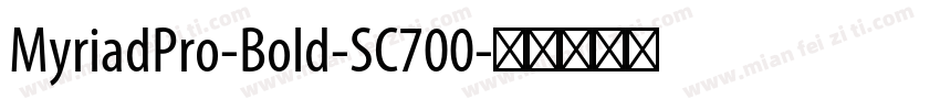 MyriadPro-Bold-SC700字体转换