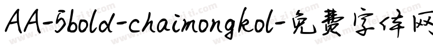 AA-5bold-chaimongkol字体转换