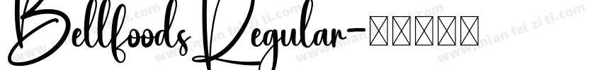 BellfoodsRegular字体转换