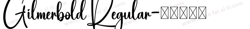 GilmerboldRegular字体转换