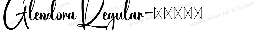 GlendoraRegular字体转换