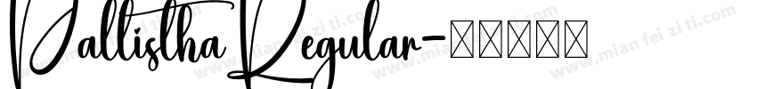 PallisthaRegular字体转换