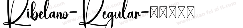 Ribelano-Regular字体转换