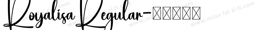 RoyalisaRegular字体转换