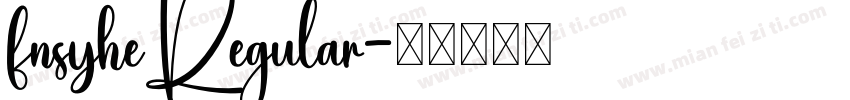 fnsyheRegular字体转换