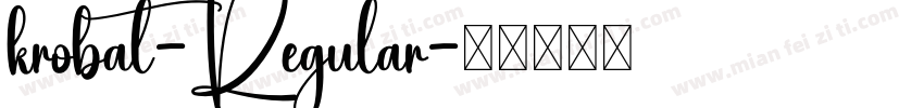 krobat-Regular字体转换