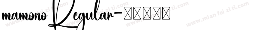 mamonoRegular字体转换