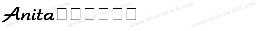 Anita字体转换