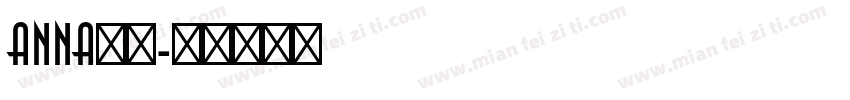 anna字库字体转换
