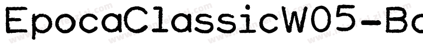 EpocaClassicW05-Bol字体转换