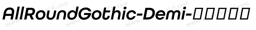 AllRoundGothic-Demi字体转换
