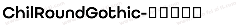 ChilRoundGothic字体转换