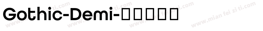 Gothic-Demi字体转换