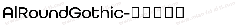 AlRoundGothic字体转换