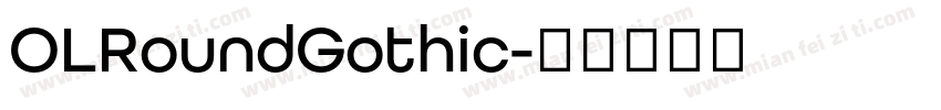 OLRoundGothic字体转换