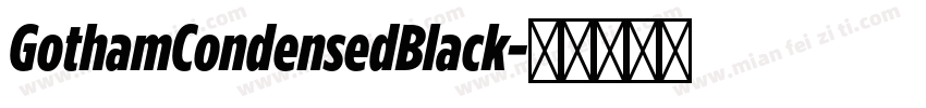 GothamCondensedBlack字体转换
