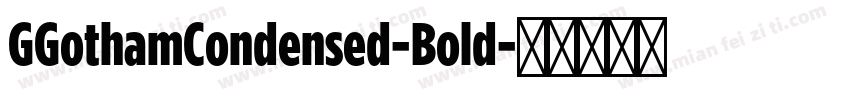 GGothamCondensed-Bold字体转换