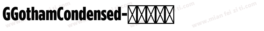 GGothamCondensed字体转换