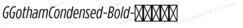 GGothamCondensed-Bold字体转换