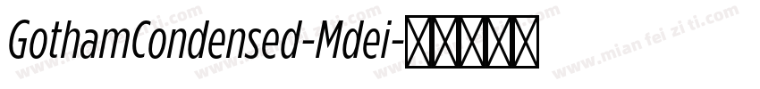 GothamCondensed-Mdei字体转换