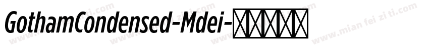 GothamCondensed-Mdei字体转换