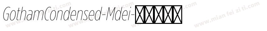 GothamCondensed-Mdei字体转换